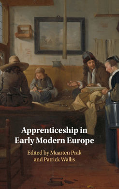 APPRENTICESHIP IN EARLY MODERN EUROPE