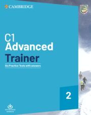 C1 ADVANCED TRAINER 2. SIX PRACTICE TESTS WITH ANSWERS WITH RESOURCES DOWNLOAD.