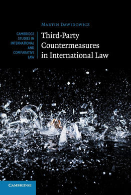 THIRD-PARTY COUNTERMEASURES IN INTERNATIONAL  LAW