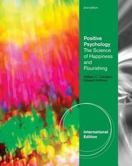 POSITIVE PSYCHOLOGY: THE SCIENCE OF HAPPINESS AND FLOURISHING