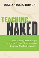TEACHING NAKED: HOW MOVING TECHNOLOGY