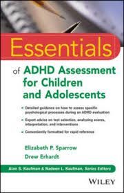 ESSENTIALS OF ADHD ASSESSMENT FOR CHILDREN AND ADOLESCENTS