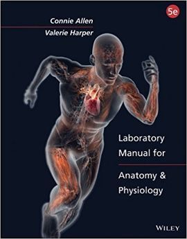 LABORATORY MANUAL FOR ANATOMY AND PHYSIOLOGY, BINDER READY VERSION