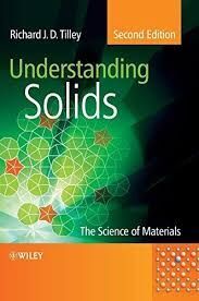 UNDERSTANDING SOLIDS: THE SCIENCE OF MATERIALS
