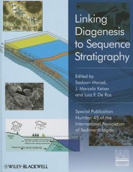 LINKING DIAGENESIS TO SEQUENCE STRATIGRAPHY
