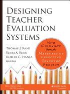 DESIGNING TEACHER EVALUATION SYSTEMS IN A NEW ERA
