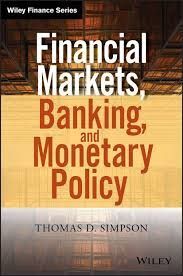 FINANCIAL MARKETS, BANKING, AND MONETARY POLICY