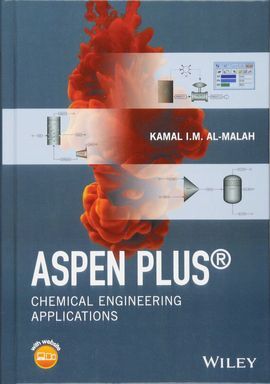 ASPEN PLUS: CHEMICAL ENGINEERING APPLICATIONS