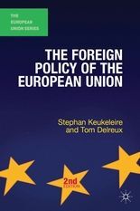 THE FOREIGN POLICY OF THE EUROPEAN UNION (2ª ED.)