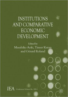 INSTITUTIONS AND COMPARATIVE ECONOMIC DEVELOPMENT