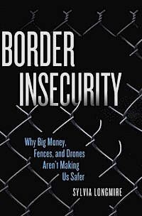 BORDER INSECURITY