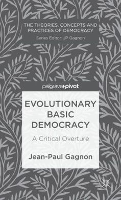 EVOLUTIONARY BASIC DEMOCRACY. A CRITICAL OVERTURE