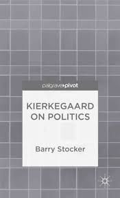 KIERKEGAARD ON POLITICS