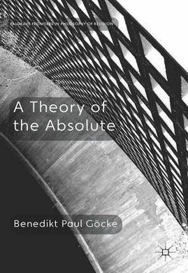 A THEORY OF THE ABSOLUTE