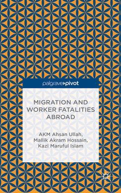 MIGRATION AND WORKER FATALITIES