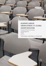ACADEMIC LABOUR, UNEMPLOYMENT AND GLOBAL HIGHER EDUCATION