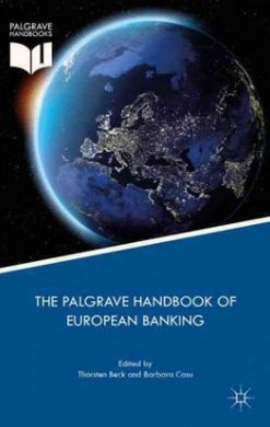 THE PALGRAVE HANDBOOK OF EUROPEAN BANKING