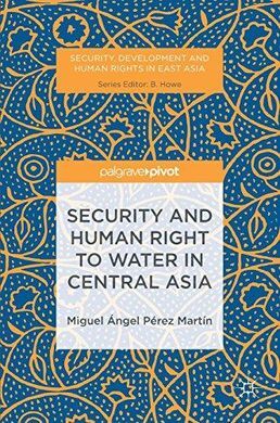 SECURITY AND HUMAN RIGHT TO WATER IN CENTRAL ASIA