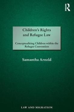 CHILDREN'S RIGHTS AND REFUGEE LAW