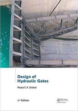 DESIGN OF HYDRAULIC GATES (2º ED. 2017)