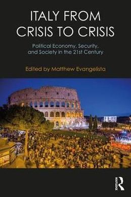 ITALY FROM CRISIS TO CRISIS