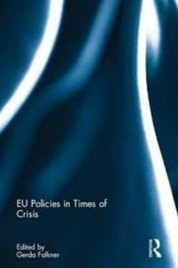 EU POLICIES IN TIMES OF CRISIS