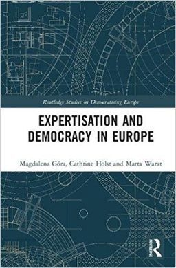 EXPERTISATION AND DEMOCRACY IN EUROPE