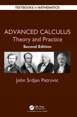 ADVANCED CALCULUS: THEORY AND PRACTICE (2ND ED.)