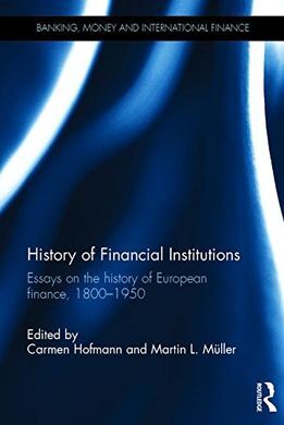 HISTORY OF FINANCIAL INSTITUTIONS