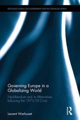 GOVERNING EUROPE IN A GLOBALIZING WORLD.
