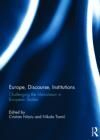 EUROPE, DISCOURSE, INSTITUTIONS