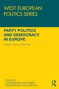 PARTY POLITICS AND DEMOCRACY IN EUROPE.