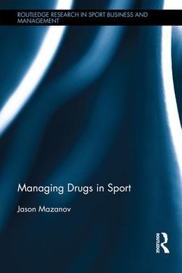 MANAGING DRUGS IN SPORT