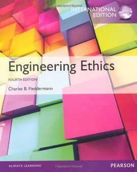 ENGINEERING ETHICS : INTERNATIONAL EDITION: INTERNATIONAL VERSION