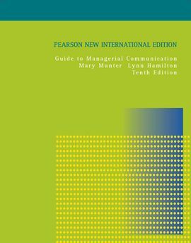 GUIDE TO MANAGERIAL COMMUNICATION- 10TH.ED. REV. 2013