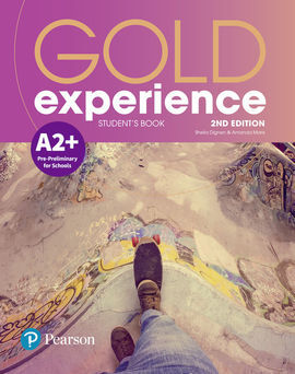 GOLD EXPERIENCE 2ND EDITION A2+ STUDENT'S BOOK