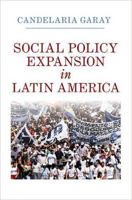 SOCIAL POLICY EXPANSION IN LATIN AMERICA