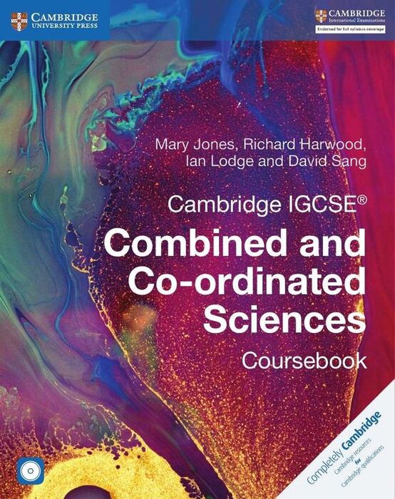 CAMBRIDGE IGCSE COMBINED AND CO-ORDINATED SCIENCES