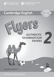 CAMBRIDGE ENGLISH YOUNG LEARNERS 2 FOR REVISED EXAM FROM 2018 FLYERS ANSWER BOOK