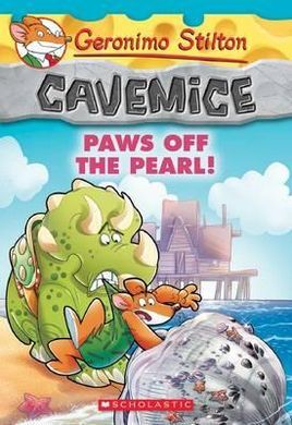 GERONIMO STILTON. CAVEMICE. PAWS OFF THE PEARL!