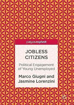 JOBLESS CITIZENS: POLITICAL ENGAGEMENT OF THE YOUNG UNEMPLOYED