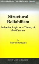 STRUCTURAL RELIABILISM. INDUCTIVE LOGIC AS A THEORY OF JUSTIFICATION