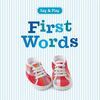 FIRST WORDS