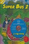 SUPER BUS 2. LIBRO DEL ALUMNO+ CD+ CD-ROM