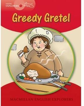 EXPLORERS YOUNG 1 GREEDY GRETEL