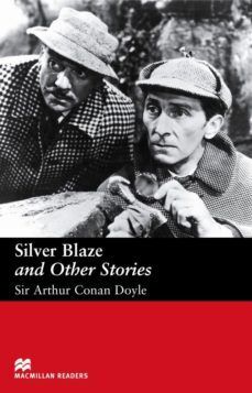 SILVER BLAZE AND OTHER STORIES - MACMILLAN READERS ELEMENTARY