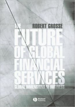 THE FUTURE OF GLOBAL FINANCIAL SERVICES.