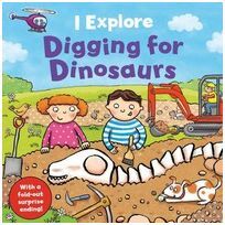 DIGGING FOR DINOSAURS. BOARD BOOK