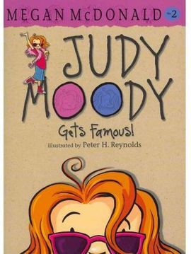 JUDY MOODY GETS FAMOUS!