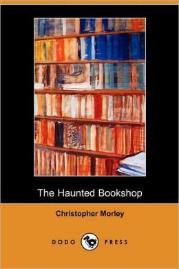 THE HAUNTED BOOKSHOP (DODO PRESS)